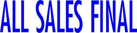 ALL SALES FINAL