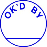 150-007 - OK'D BY Stock Stamp 1/2"