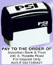 PSI-2264  PSI Self-Inkers require no pad. Lasts 3-5 times longer than others. Oil base ink. Smooth and quiet operation. Available in 5 ink colors.  Ready in as little as 2 hours! Area: 13/16"x2-1/2".